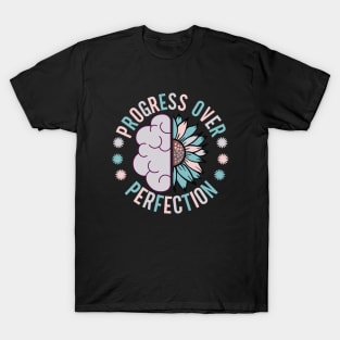 Progress Over Perfection T-Shirt